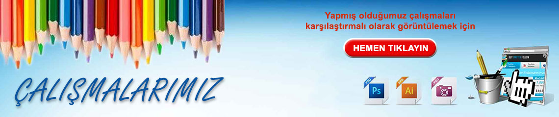 Çalışmalarımız